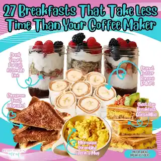27 breakfasts that take less time than your coffee maker